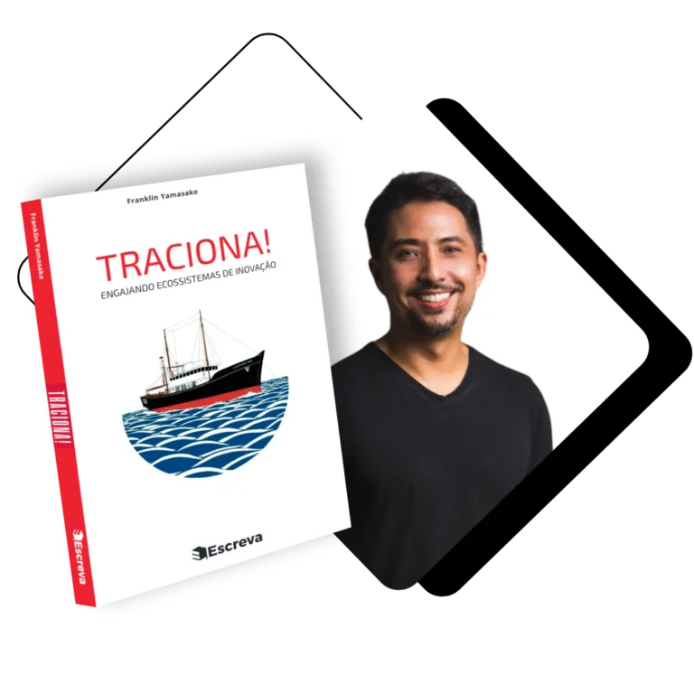 Capa do livro Traciona Engajando Ecossistemas de Inovação de Franklin Yamasake